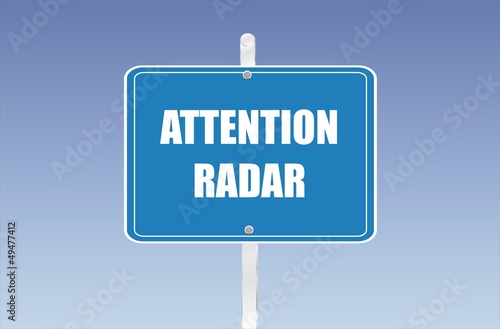 panneau attention radar
