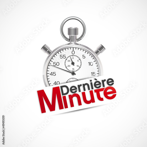 dernière minute