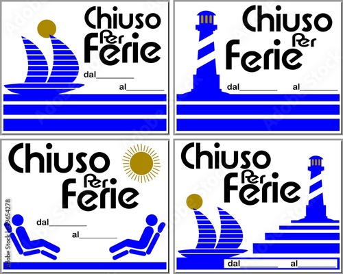 CARTELLO CHIUSO PER FERIE 4 VARIANTI ITALIANO
