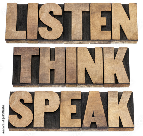 listen, think, speak advice photo