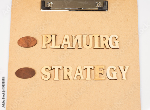 Plan and strategy