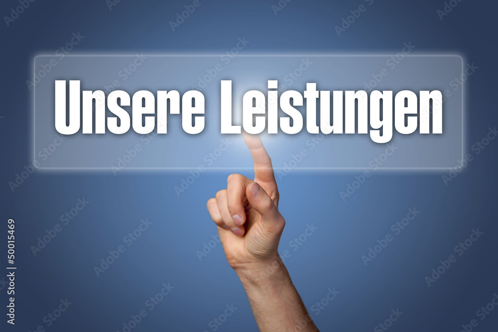 Unsere Leistungen Unsere Leistungen