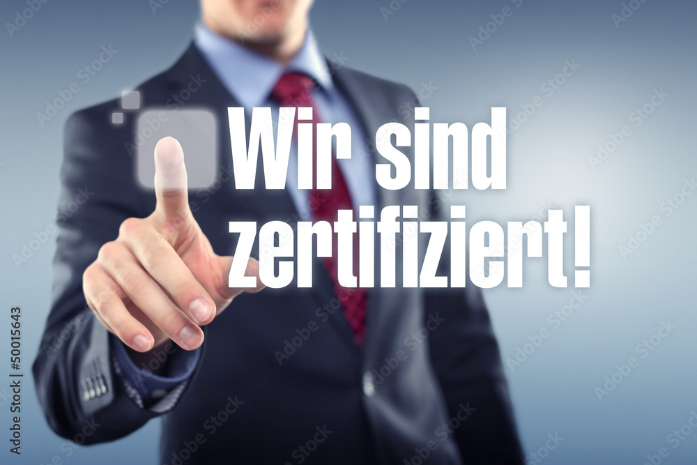 Wir sind zertifiziert Wir sind zertifiziert