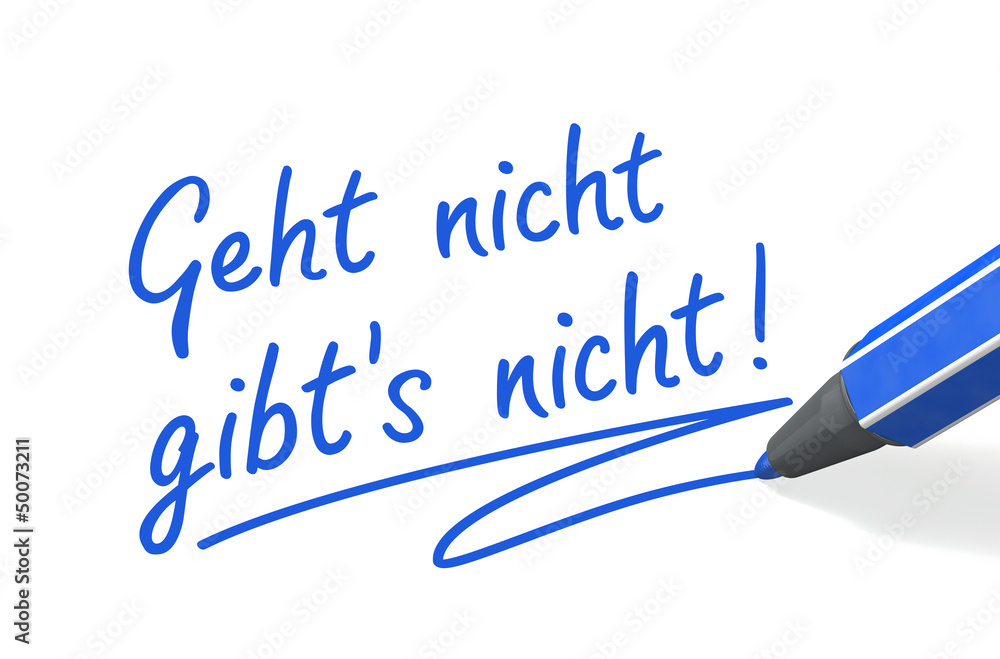 Stift- & Schriftserie: Geht nicht gibt's nicht! blau Stock-Illustration |  Adobe Stock