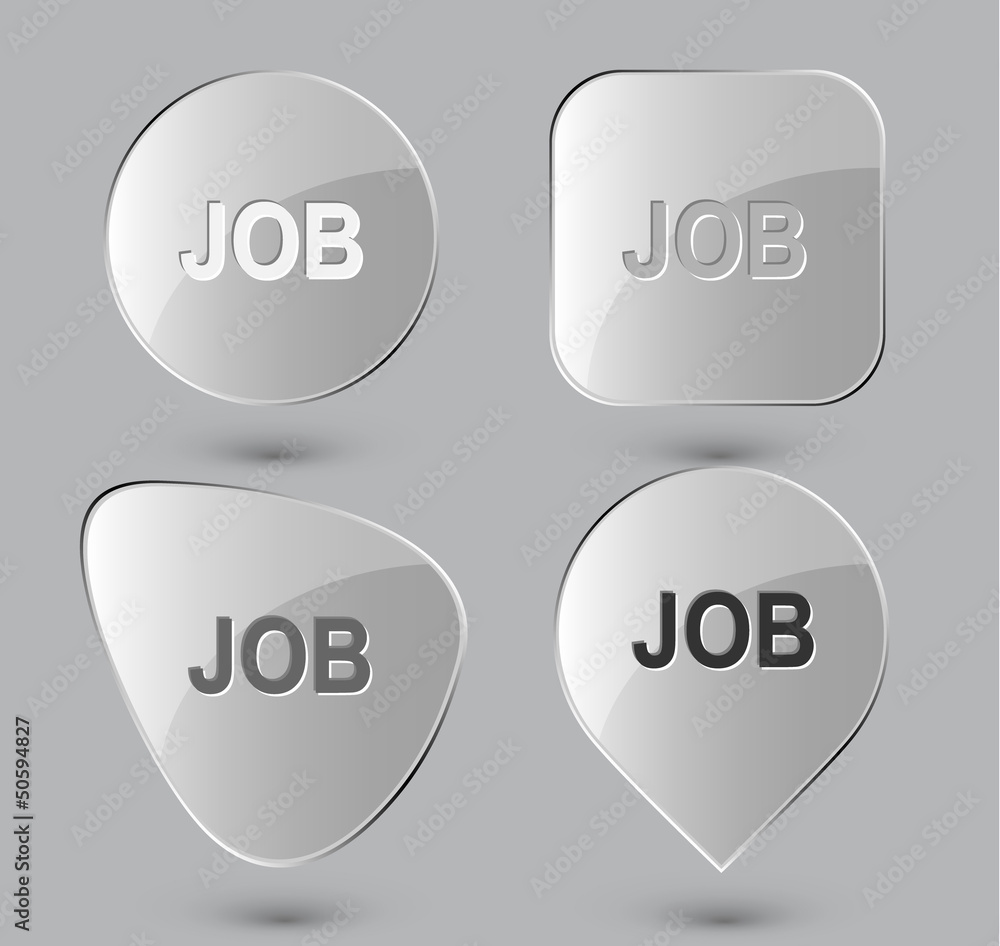 Job. Glass buttons. Vector illustration. Job. Glass buttons. Vector illustration.