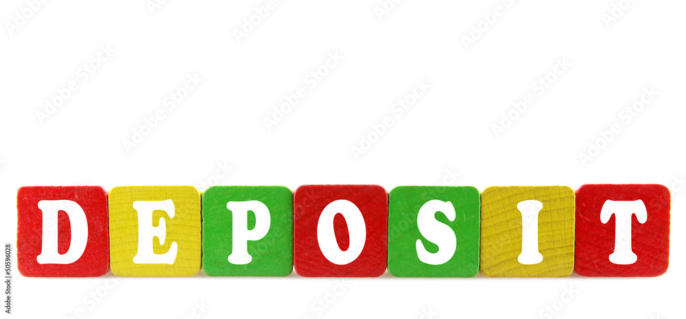 deposit - isolated text in wooden building blocks deposit - isolated text in wooden building blocks