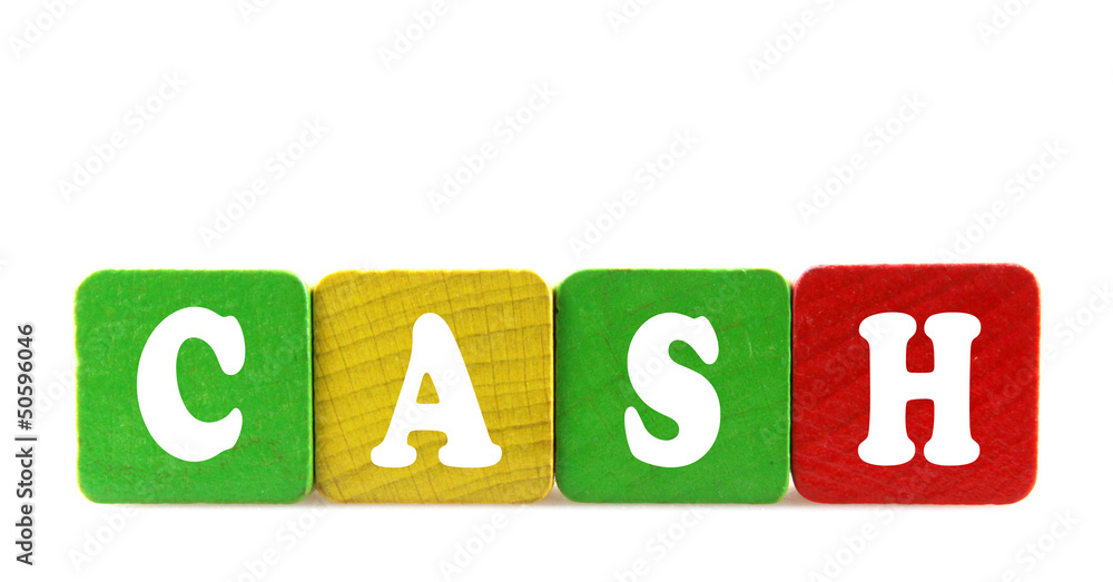 cash - isolated text in wooden building blocks cash - isolated text in wooden building blocks