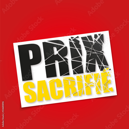 prix sacrifié!