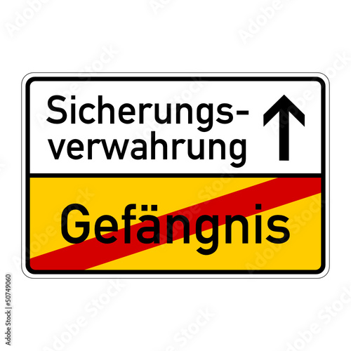 ortsschild gefaengnis sicherungsverwahrung I