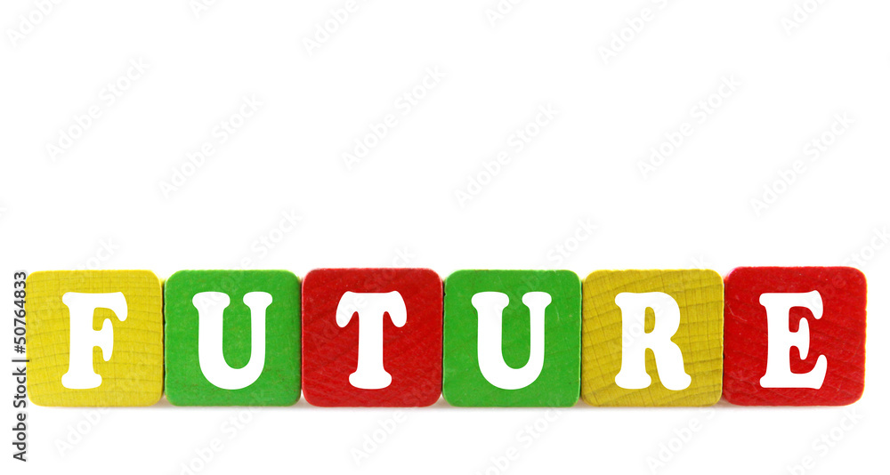 future - isolated text in wooden building blocks future - isolated text in wooden building blocks