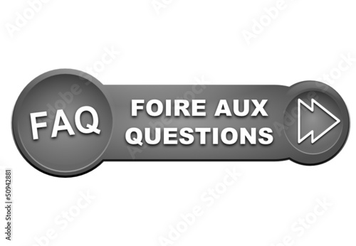 foire aux questions sur bouton gris