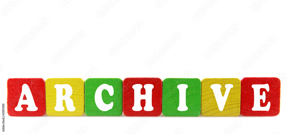 archive - isolated text in wooden building blocks archive - isolated text in wooden building blocks