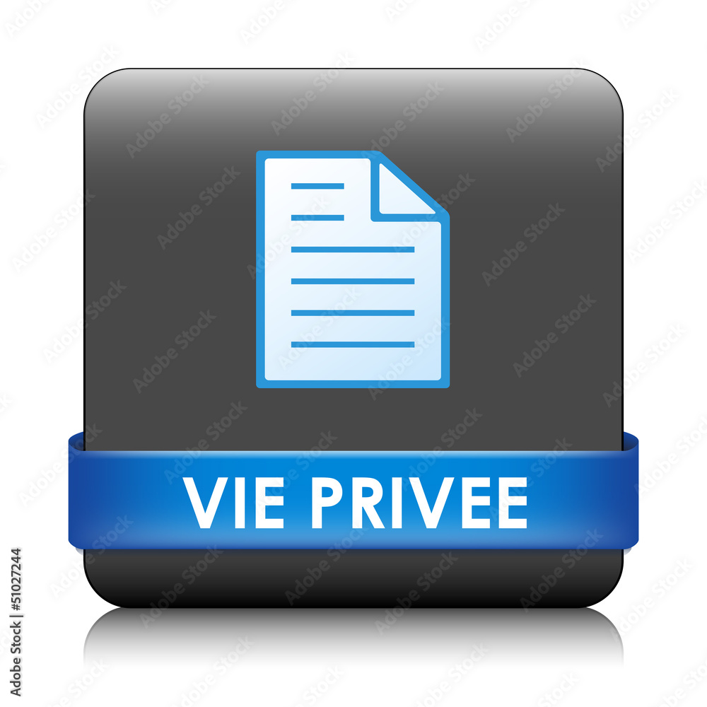Bouton Web VIE PRIVEE (informations personnelles sécurité légal) Bouton Web VIE PRIVEE (informations personnelles sécurité légal)
