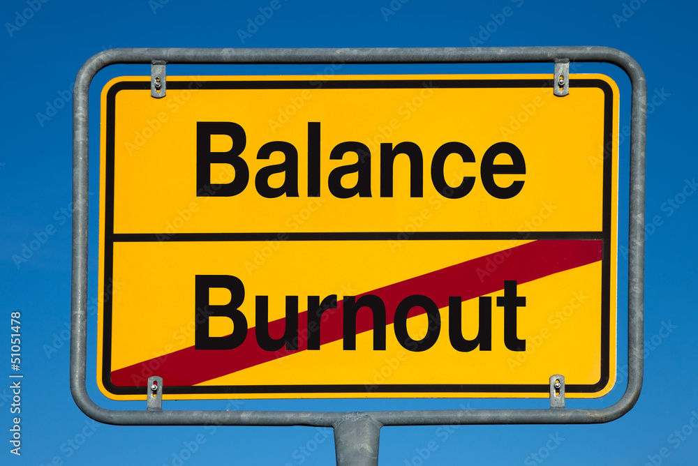 Fototapeta premium Wechselschild ohne Pfeil BURNOUT - BALANCE