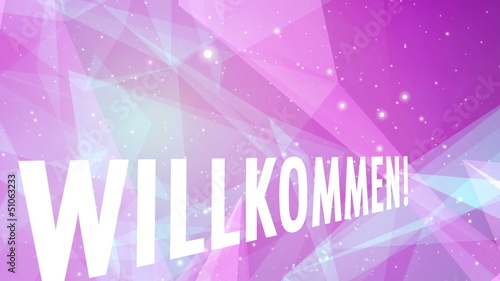 Willkommen - Welcome - Bienvenue - Benvenuto - Bienvenidos