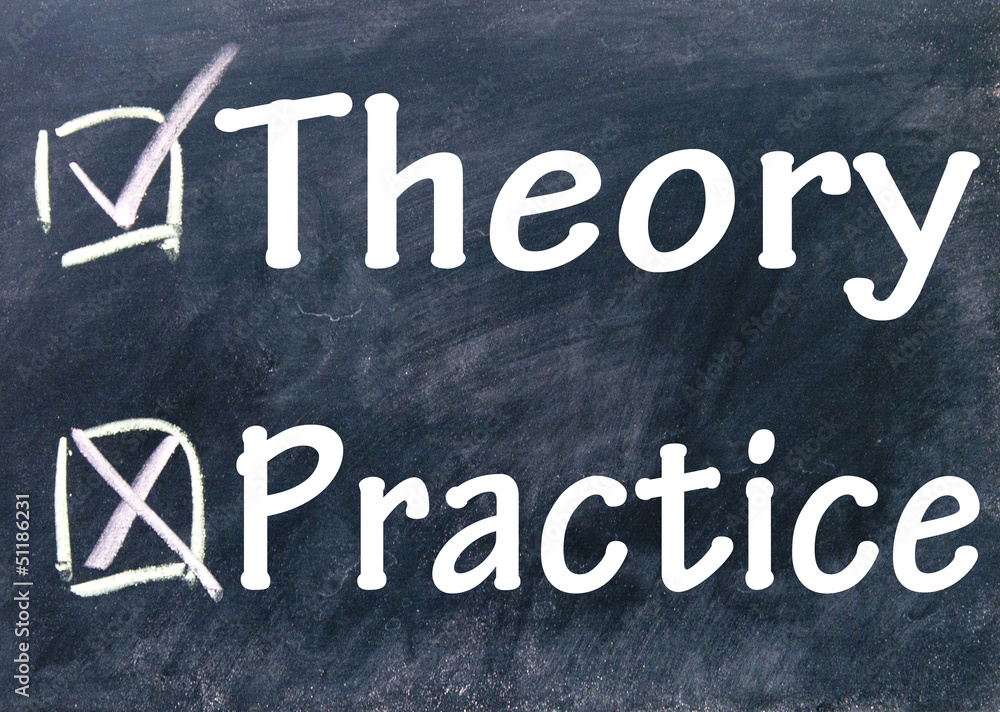 Fototapeta premium practice and theory choice