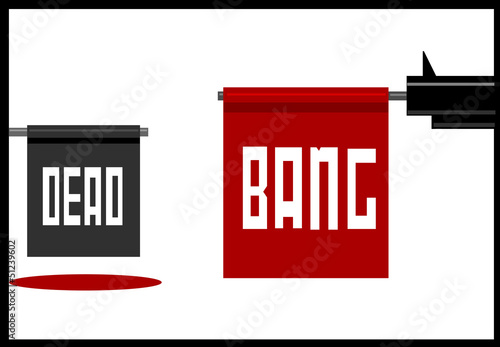 gun with bang flag and dead flag