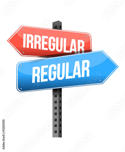 irregular, regular road sign