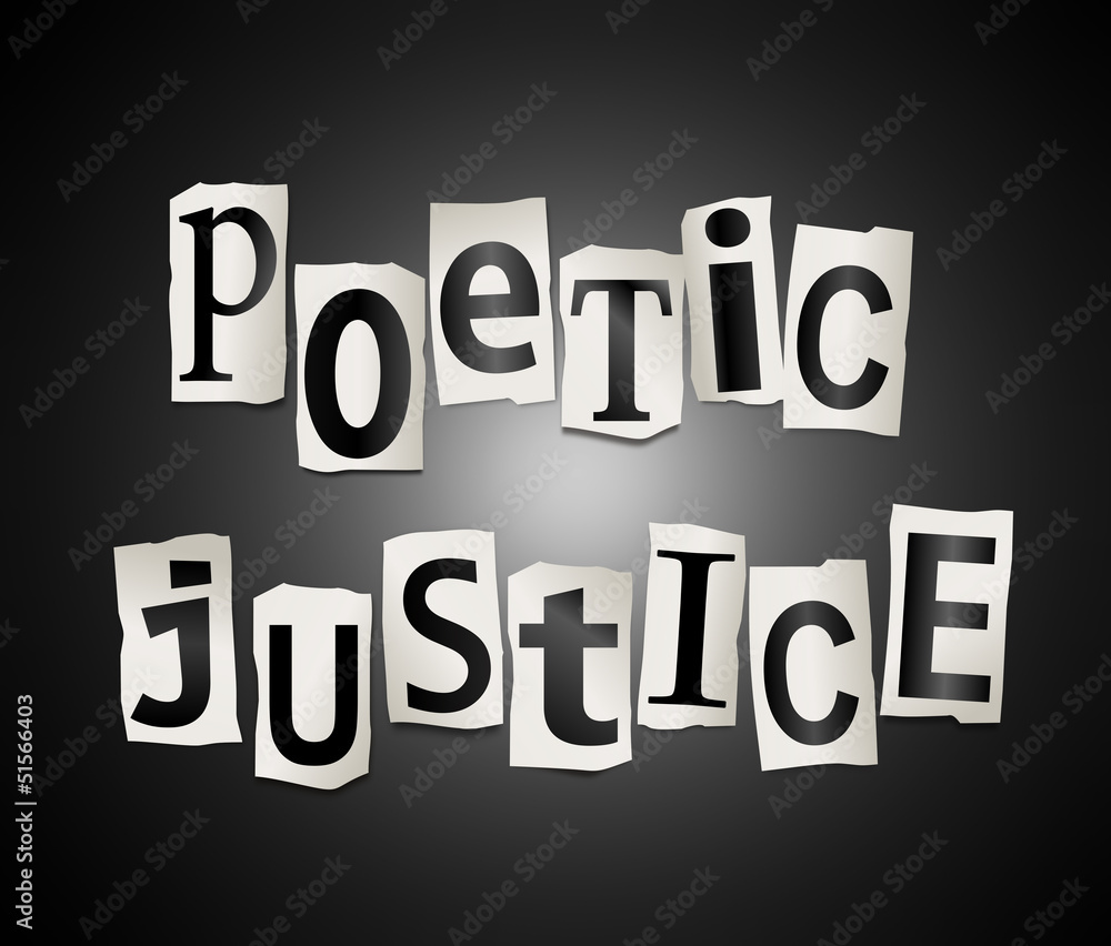 Poetic justice concept. Poetic justice concept.