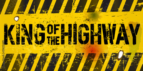 Trucker sign "King of the highway",vector illustration