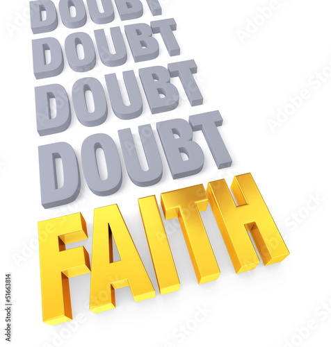Faith Overcomes Doubt