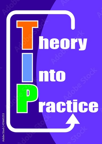 Theory into practice - TIP acronym