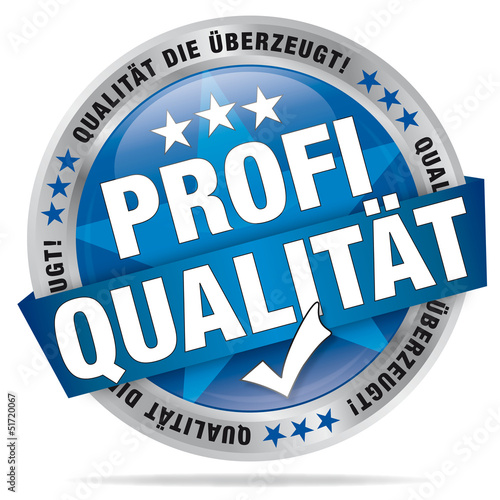Profiqualität - Qualität die überzeugt
