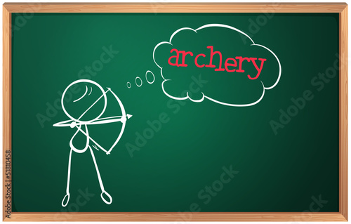 A blackboard with a drawing of a boy playing archery