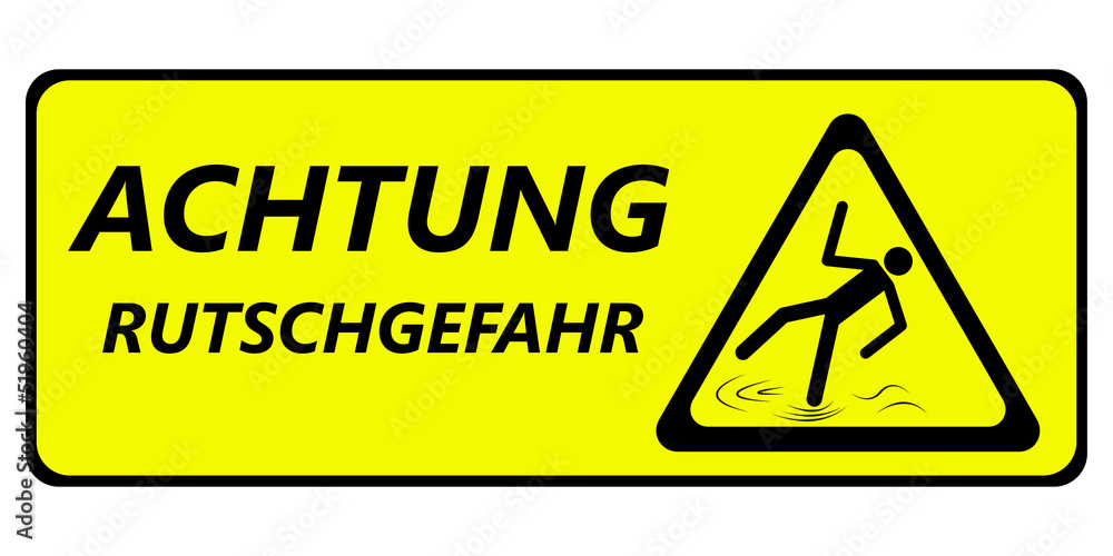 Schild - Rutschgefahr/Glatt Schild - Rutschgefahr/Glatt