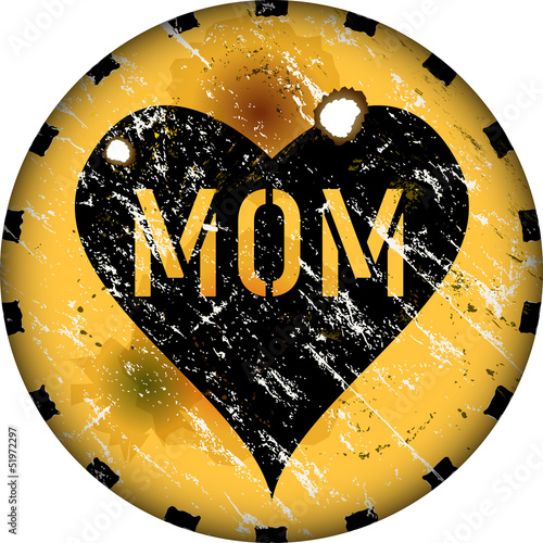 mother's day illustration, grungy sign, vector illustration