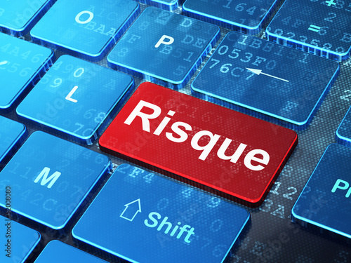 Finance concept: Risque (french) on computer keyboard background