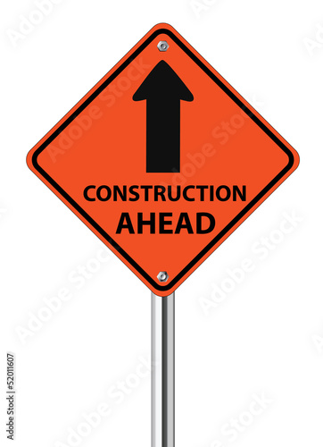 Construction Ahead traffic sign