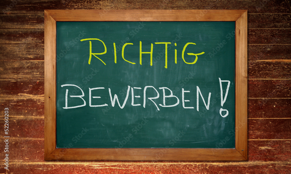 Fototapeta premium Kreidetafel - RICHTIG BEWERBEN
