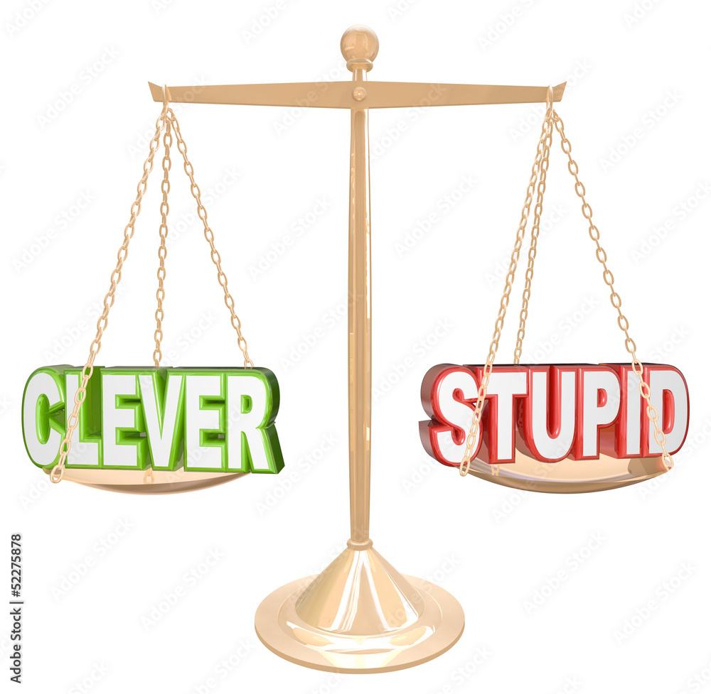 Clever Vs Stupid Words Scale Fine Line Humor Taste Clever Vs Stupid Words Scale Fine Line Humor Taste