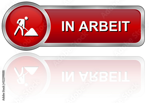 In Arbeit