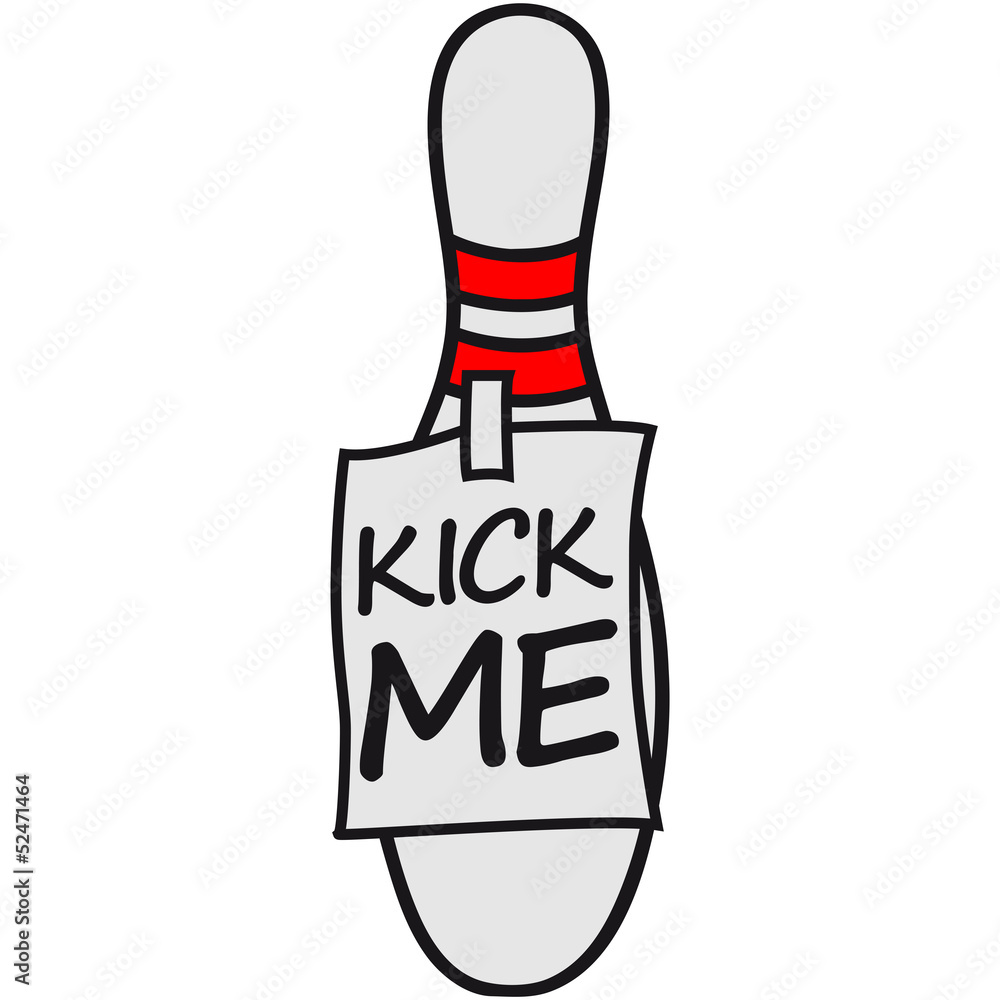 Kick Me Bowling Pin