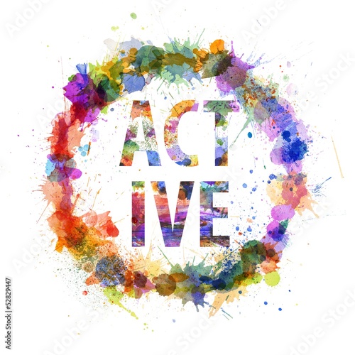 Active concept  watercolor splashes as a sign