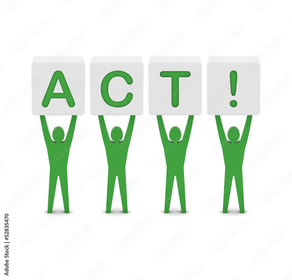 Men holding the word act. Concept 3D illustration. Men holding the word act. Concept 3D illustration.