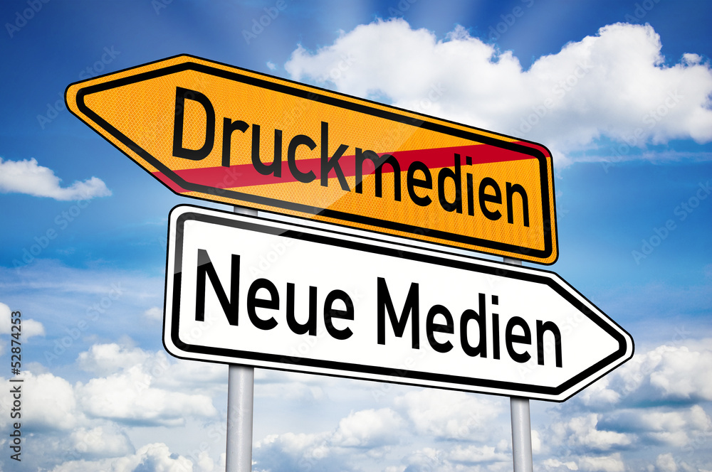 Wegweiser mit Druckmedien und Neue Medien Wegweiser mit Druckmedien und Neue Medien