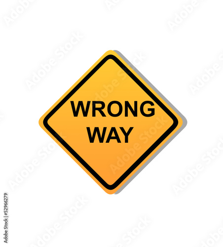 Wrong Way Sign