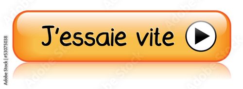 Bouton Web "J’ESSAIE VITE " (commander réserver réservation ok)