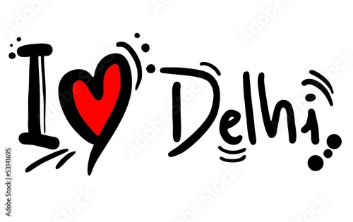 I love Delhi