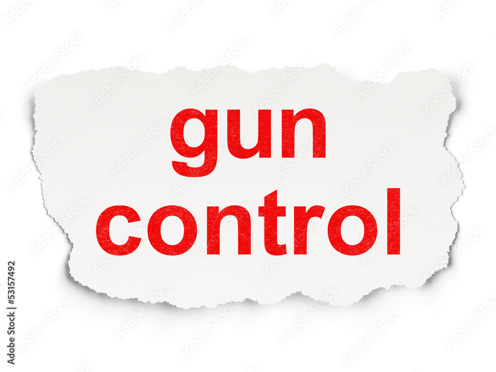 Privacy concept: Gun Control on Paper background Privacy concept: Gun Control on Paper background