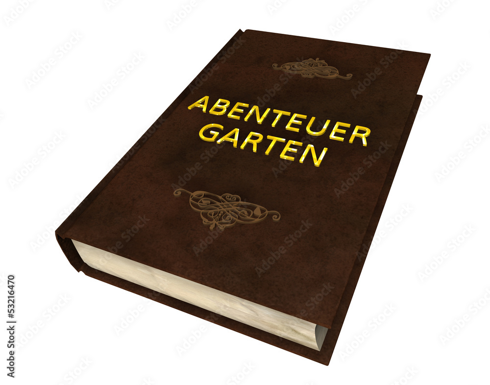 Buch V - Abenteuer Garten Buch V - Abenteuer Garten