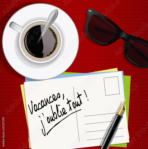Vacances - carte postale - écrire - message - lunettes de soleil - vue du dessus