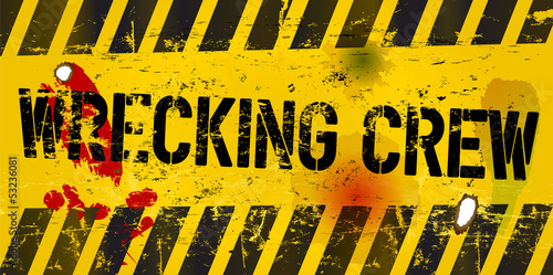 warning sign: wrecking crew, vector