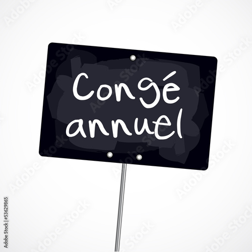 Fermeture annuelle - congé annuel