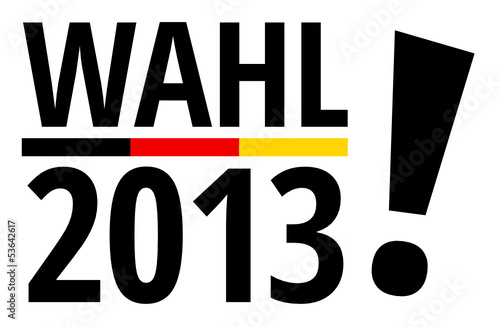 Wahl 2013!