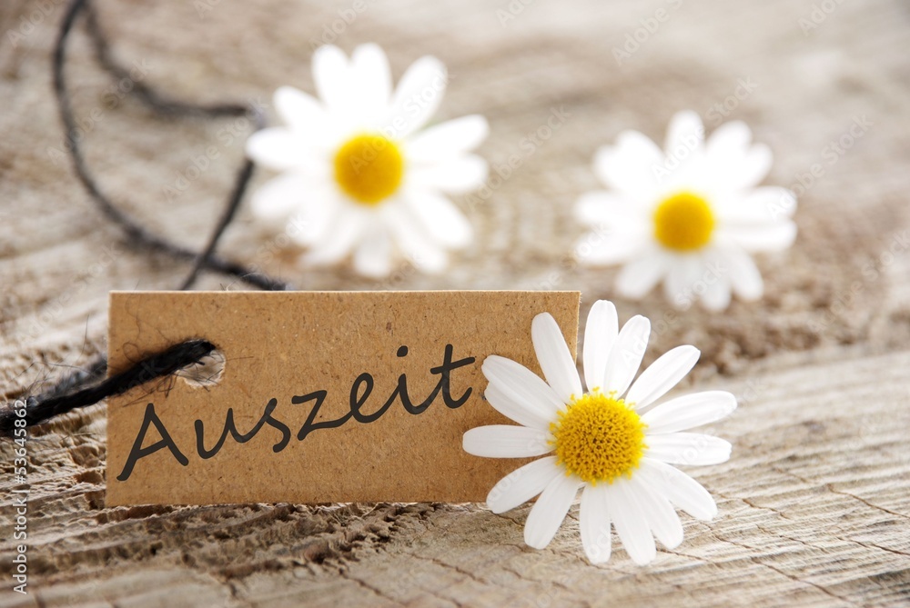 Obraz premium natural looking label with Auszeit