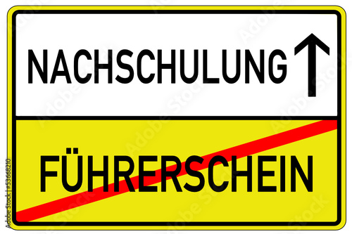Nachschulung Führerschein Schild  #130626-svg07